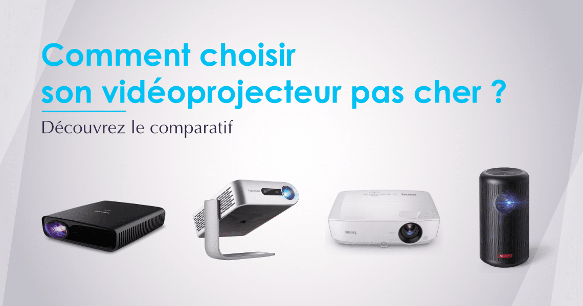 meilleur vidéoprojecteur pas cher